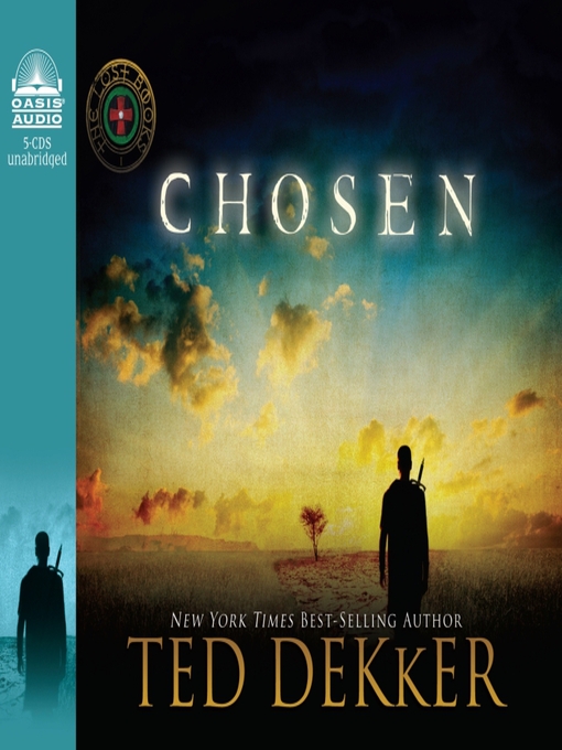 Title details for Chosen by Ted Dekker - Available